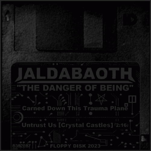 Ialdabaoth : The Danger of Being